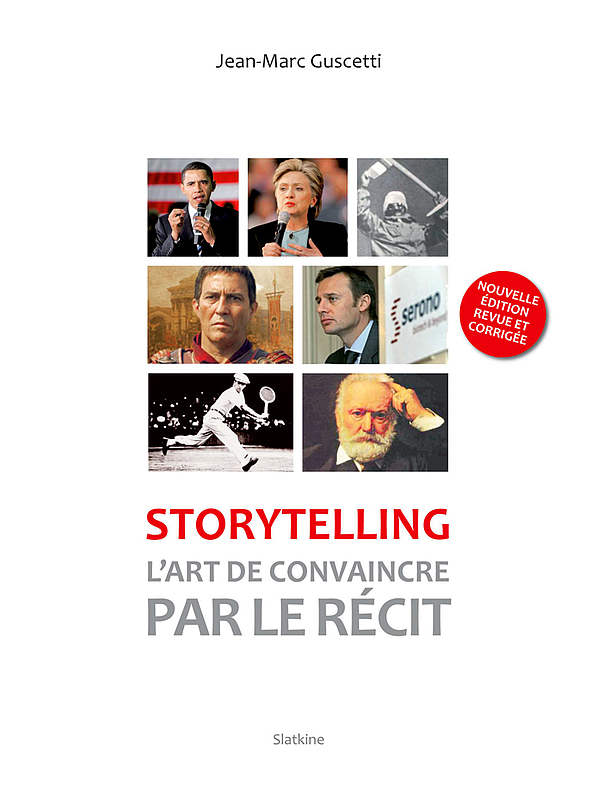 Livre : Storytelling L'art de convaincre par le récit