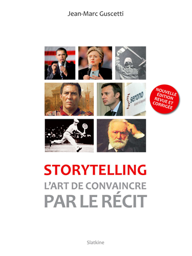 Livre : Storytelling L'art de convaincre par le récit